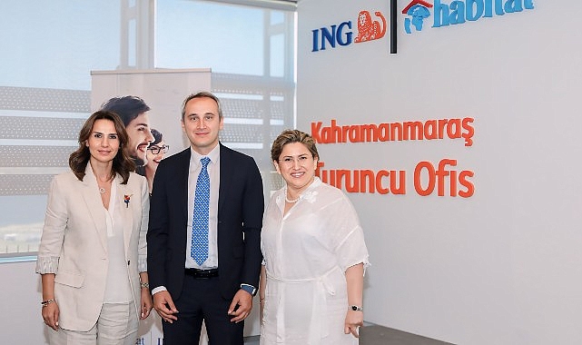 ING Türkiye, Habitat Derneği ve KAGİDER iş birliği ile Kahramanmaraş'ın yeniden kalkınmasına destek