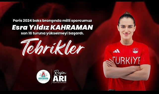 Nevşehir Belediye Başkanı Rasim Arı, Paris 2024 boks branşında son 16 turuna yükselmeyi başaran Nevşehirli milli sporcu Esra Yıldız Kahraman'ı tebrik etti